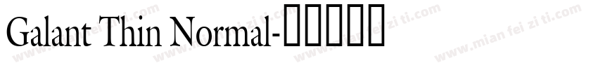 Galant Thin Normal字体转换